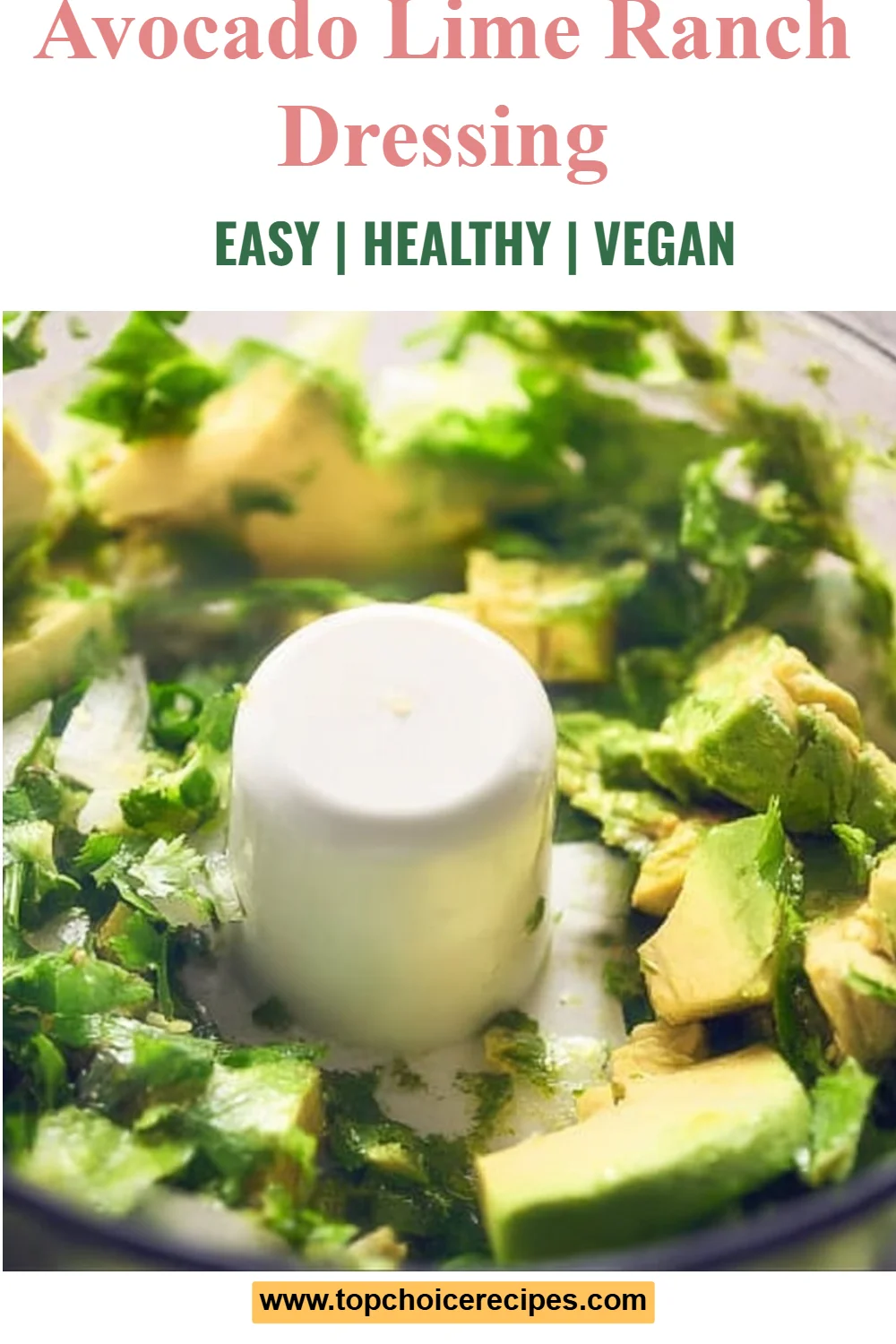 Avocado Lime Ranch Dressing