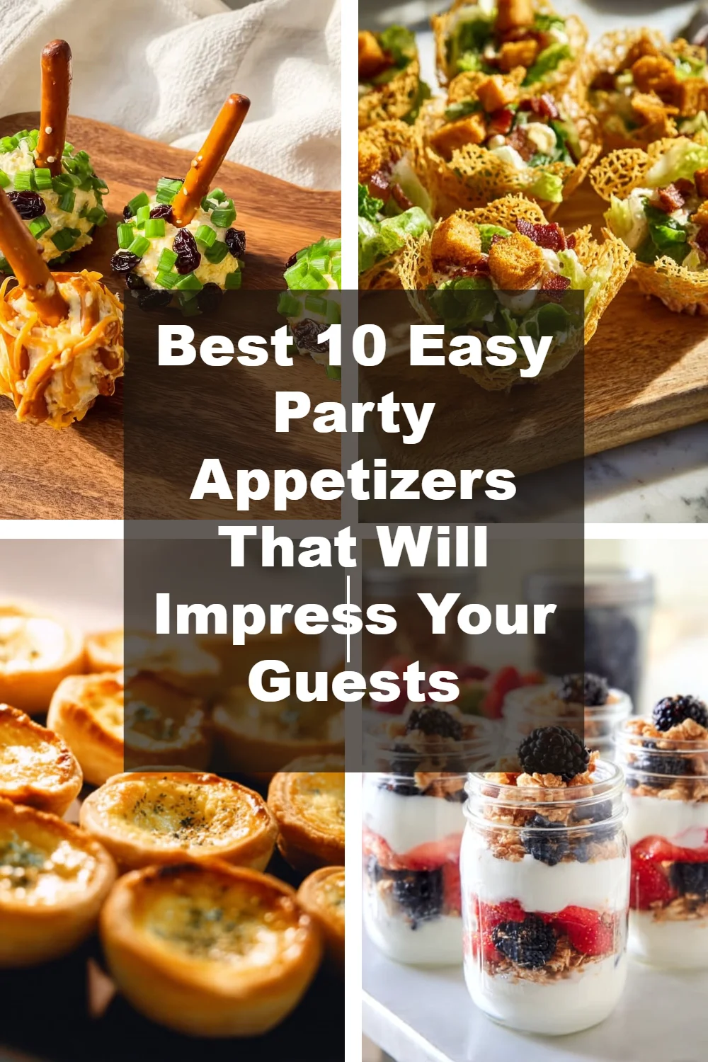 A delicious spread of easy party appetizers for entertaining guests.