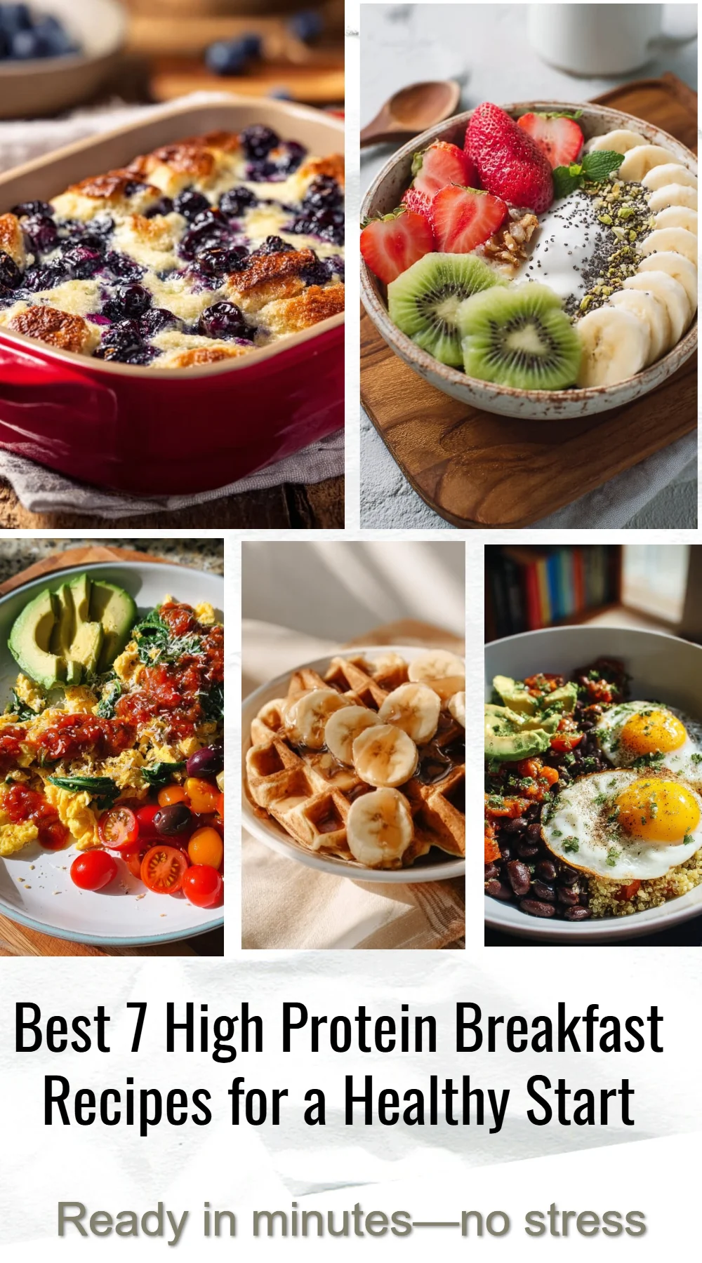 Best 7 High Protein Breakfast Recipes for a Healthy Start 1 Delicious high protein breakfast recipes for a healthy start to the day.