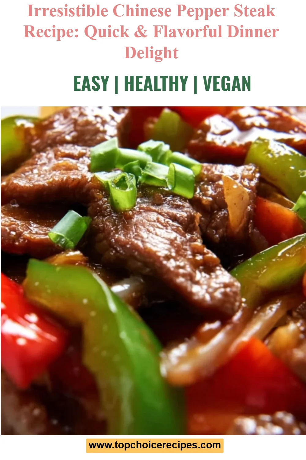 Chinese Pepper Steak