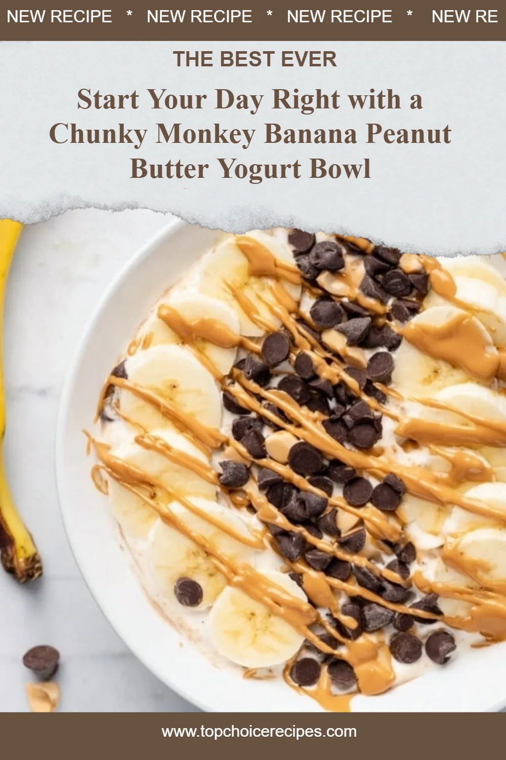 Chunky Monkey Banana Peanut Butter Yogurt Bowl