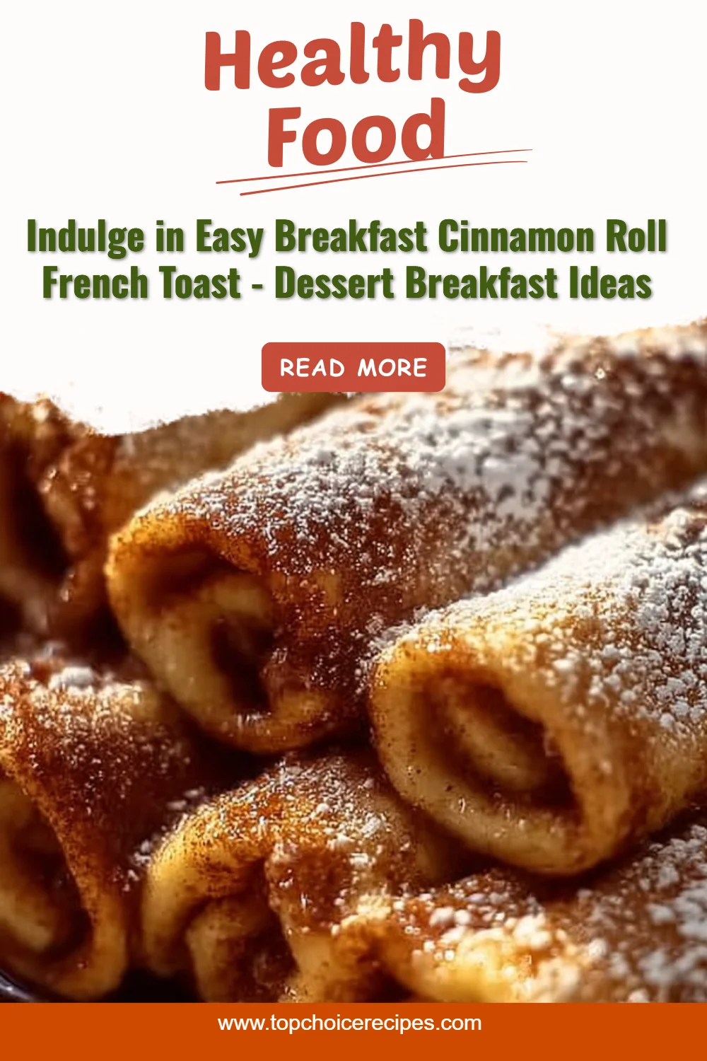 Cinnamon Roll French Toast