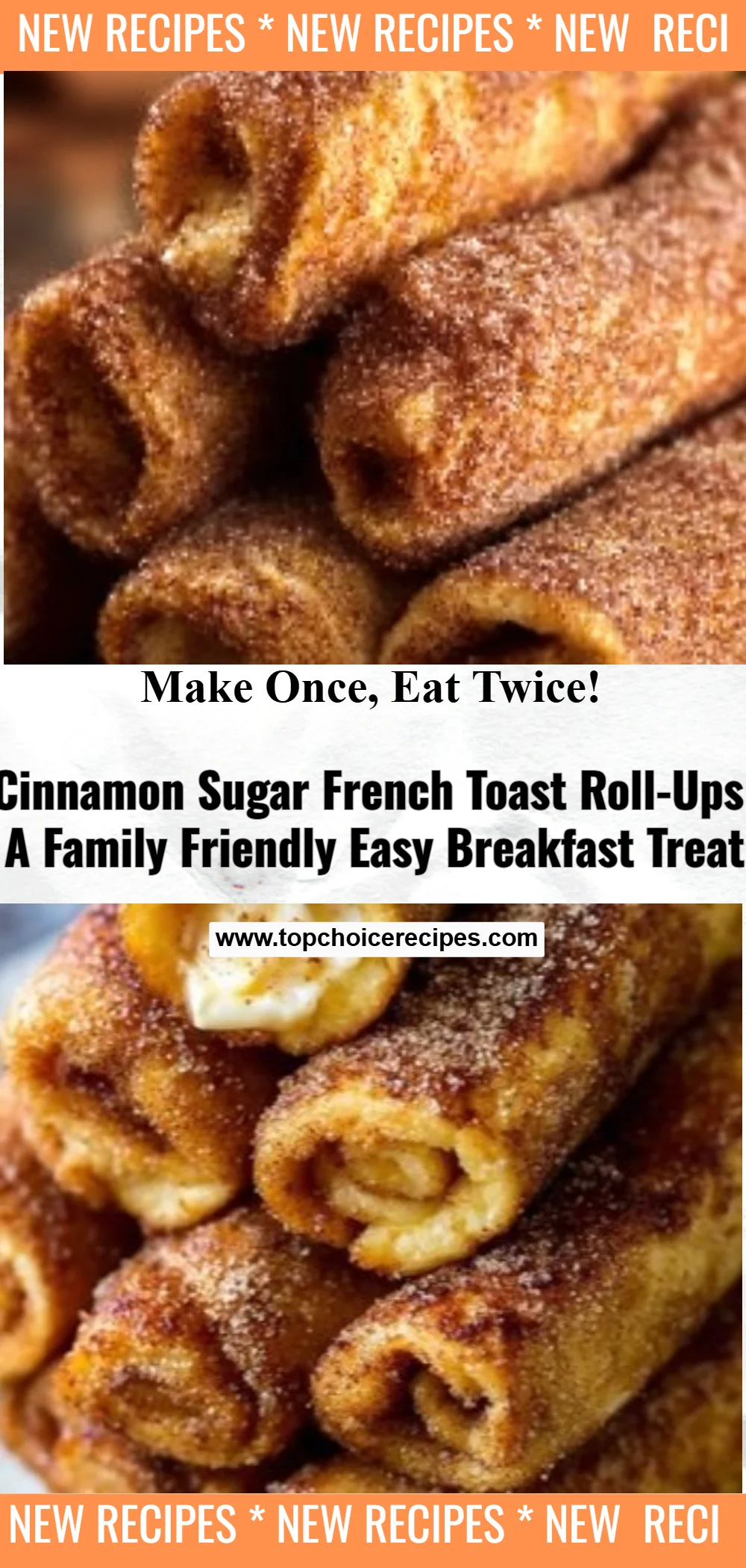 Cinnamon Sugar French Toast Roll-Ups