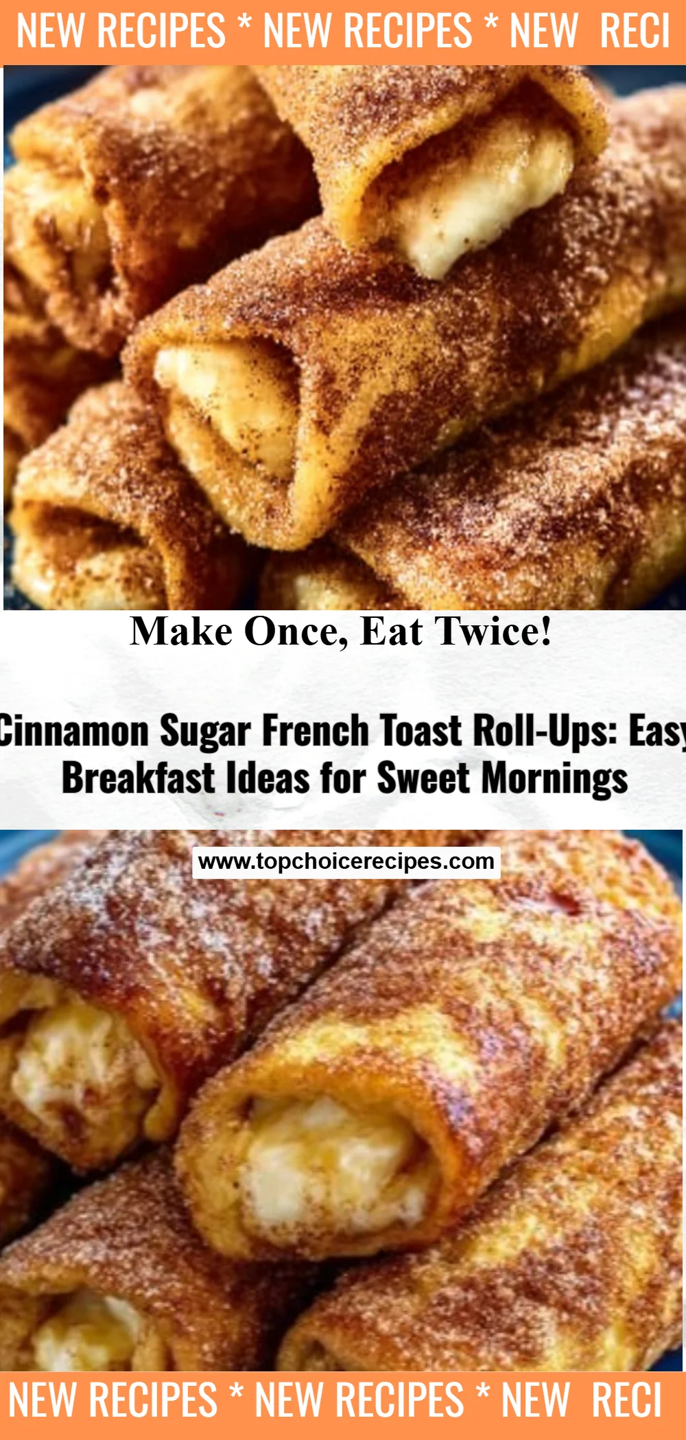 Cinnamon Sugar French Toast Roll-Ups