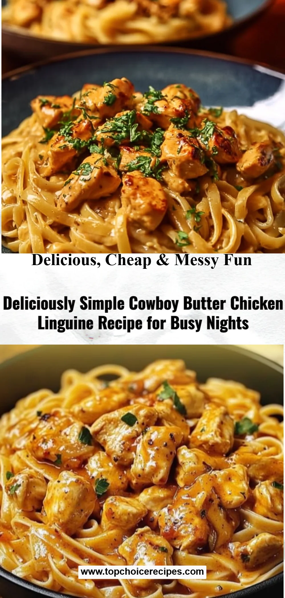Cowboy Butter Chicken Linguine
