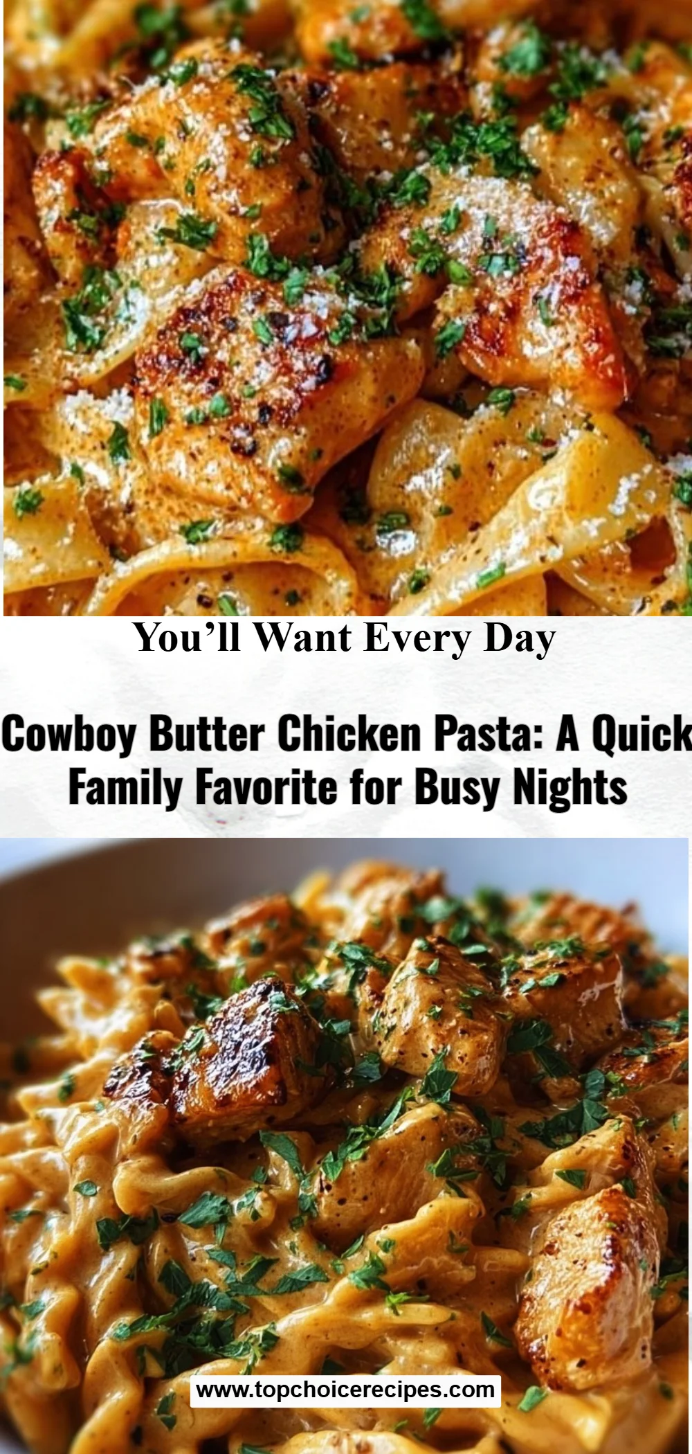 Cowboy Butter Chicken Pasta 6 Cowboy Butter Chicken Pasta