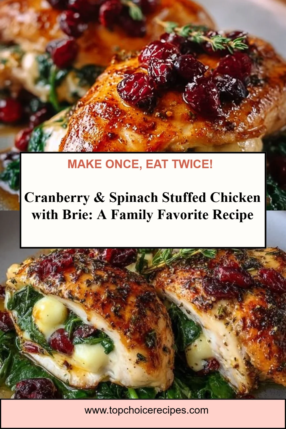 Cranberry & Spinach Stuffed Chicken with Brie 6 Cranberry & Spinach Stuffed Chicken with Brie