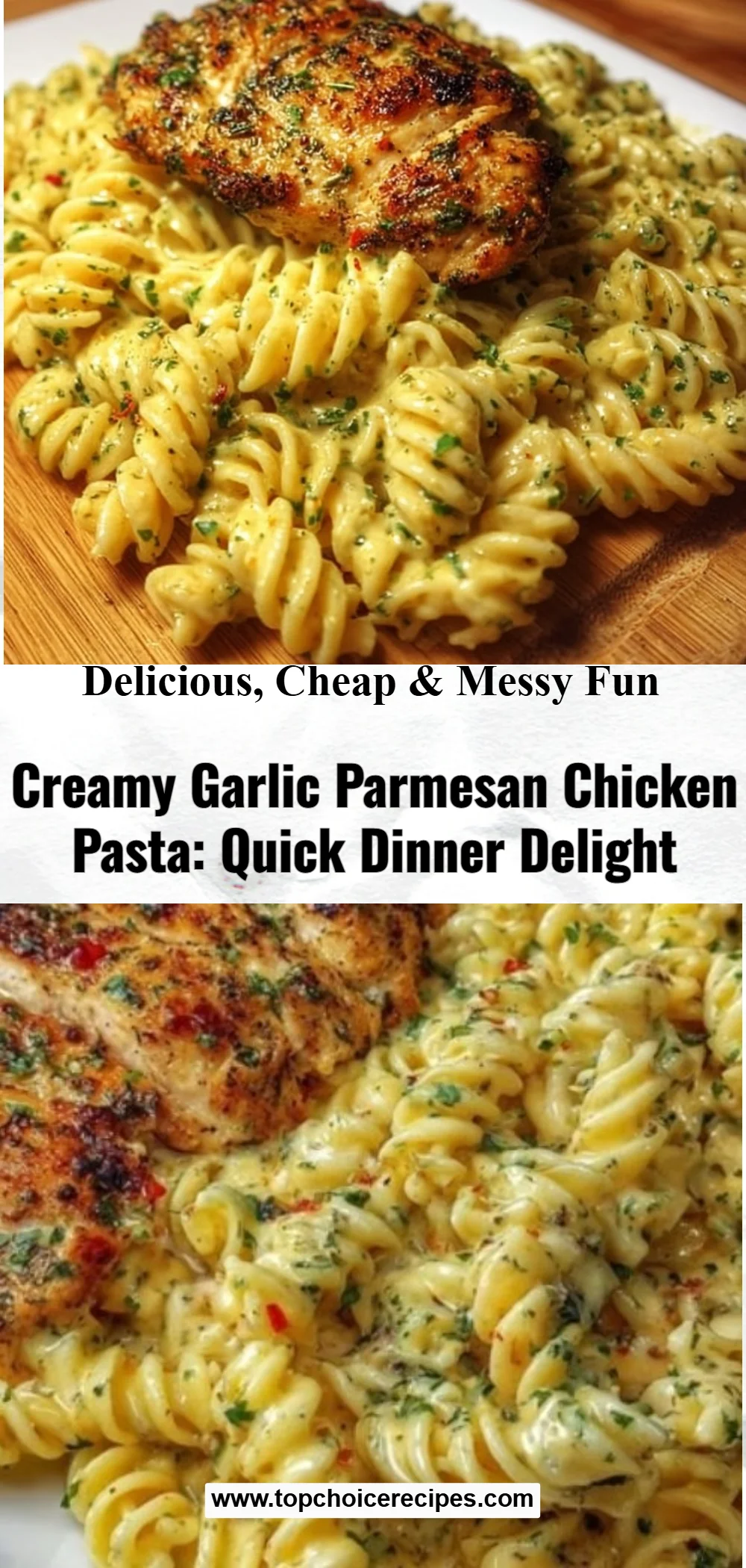 Creamy Garlic Parmesan Chicken Pasta