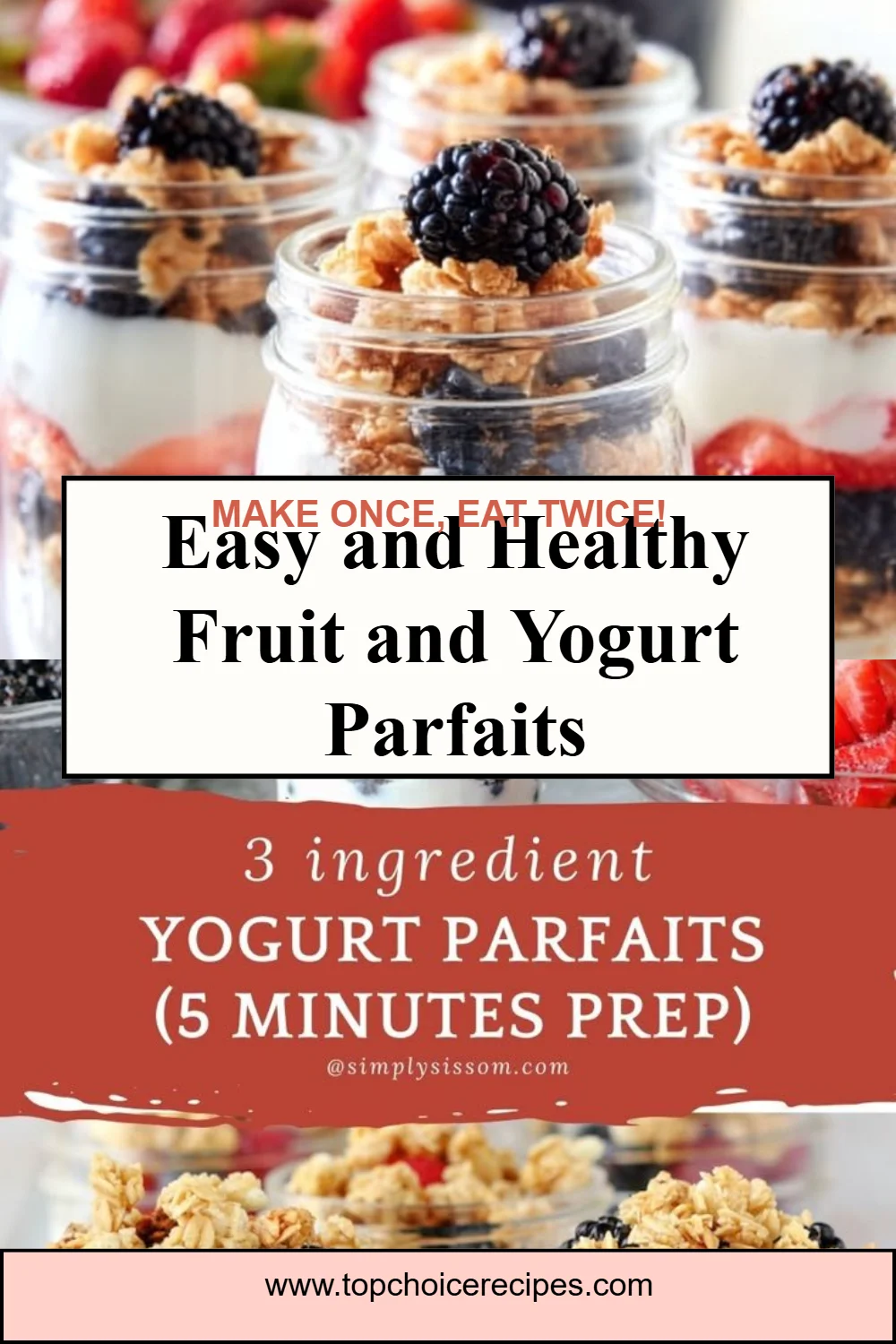 Easy and Healthy Fruit and Yogurt Parfaits
