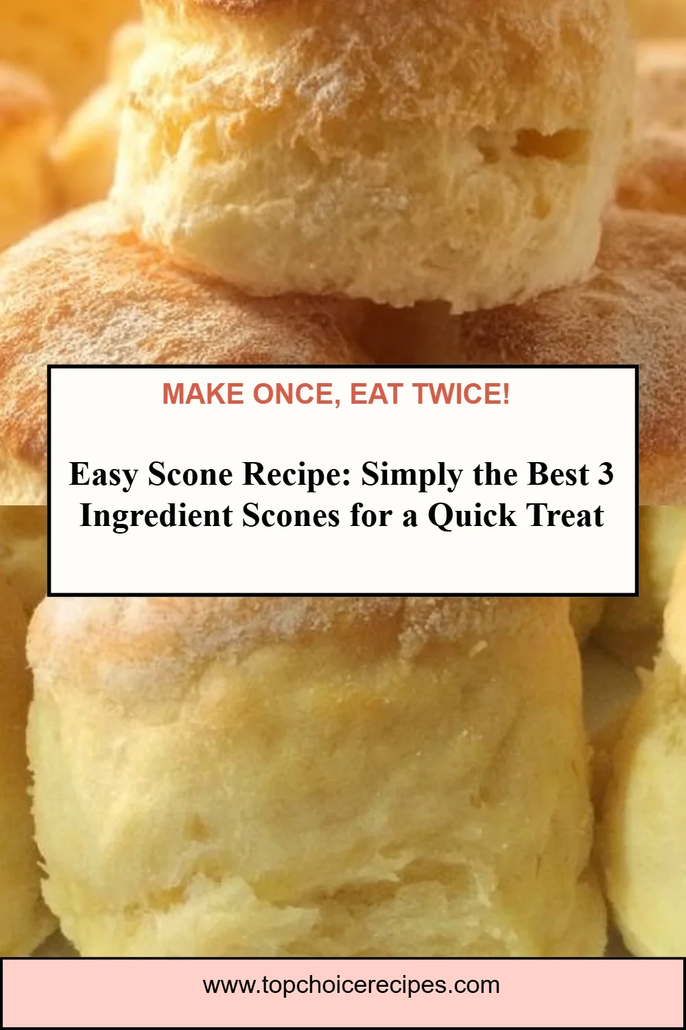 Easy Scone Recipe