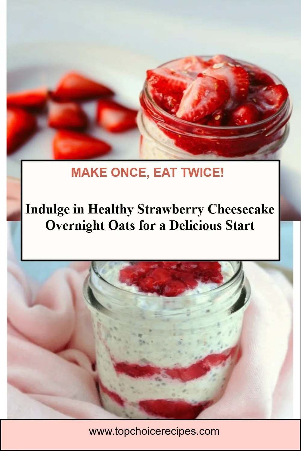 Healthy Strawberry Cheesecake Overnight Oats