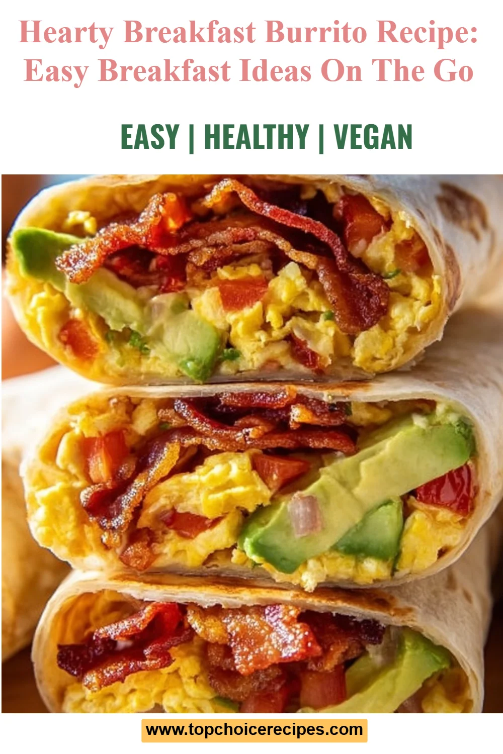 Hearty Breakfast Burrito 6 Hearty Breakfast Burrito