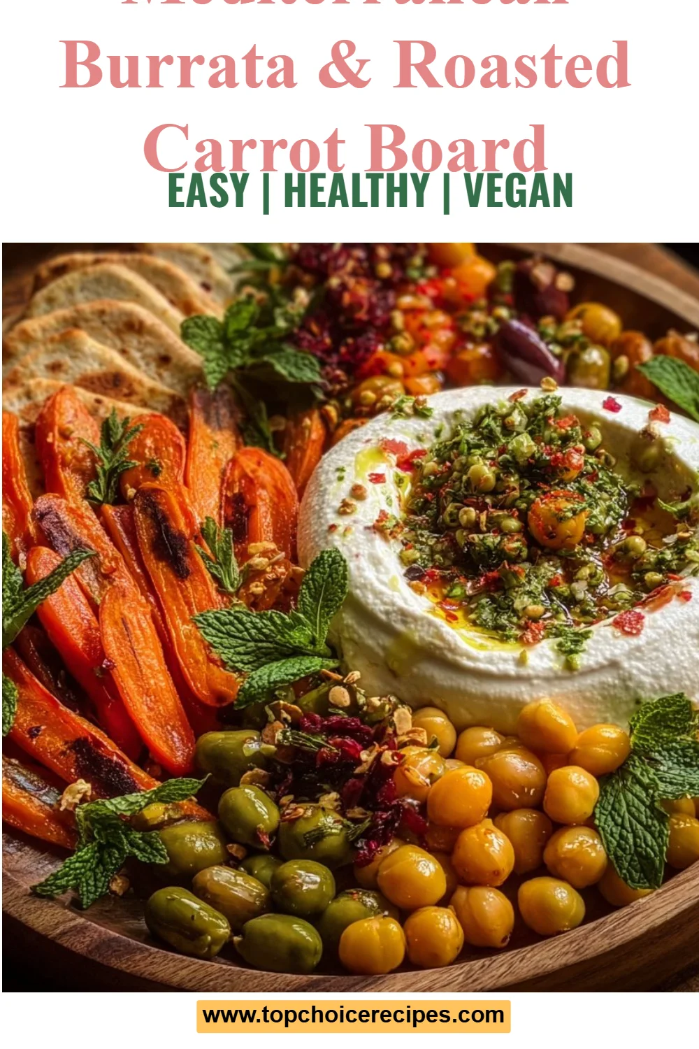 Mediterranean Burrata & Roasted Carrot Board 6 Mediterranean Burrata & Roasted Carrot Board