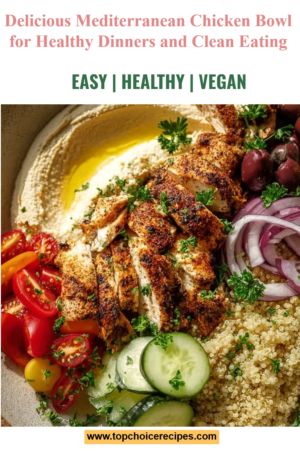 Mediterranean Chicken Bowl