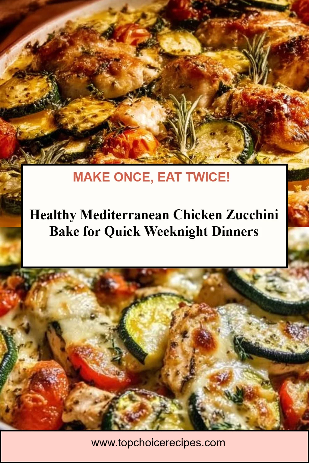 Mediterranean Chicken Zucchini Bake