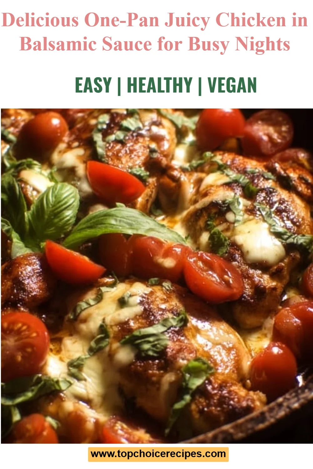 One-Pan Juicy Chicken in Balsamic Sauce