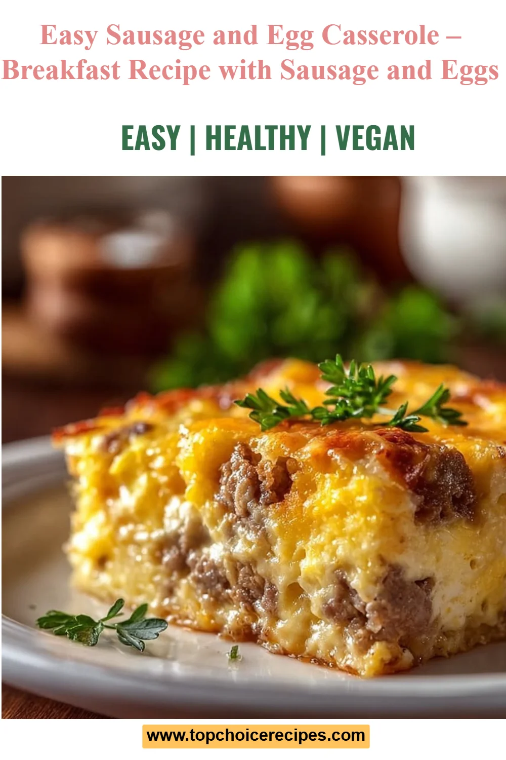 Sausage and Egg Casserole