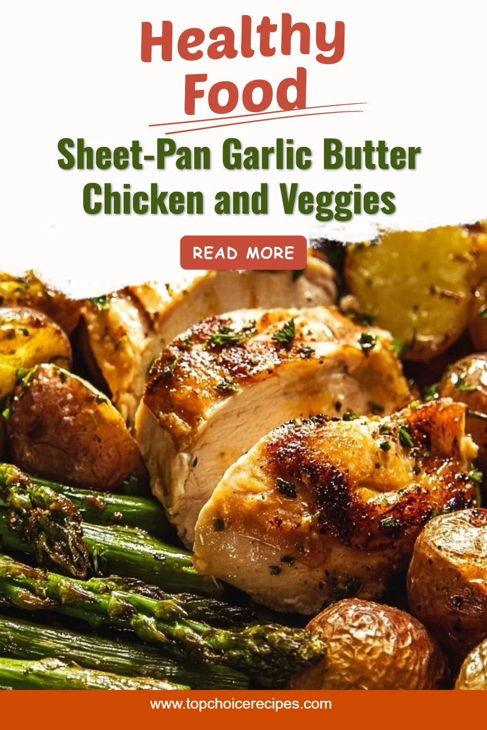 Sheet-Pan Garlic Butter Chicken and Veggies