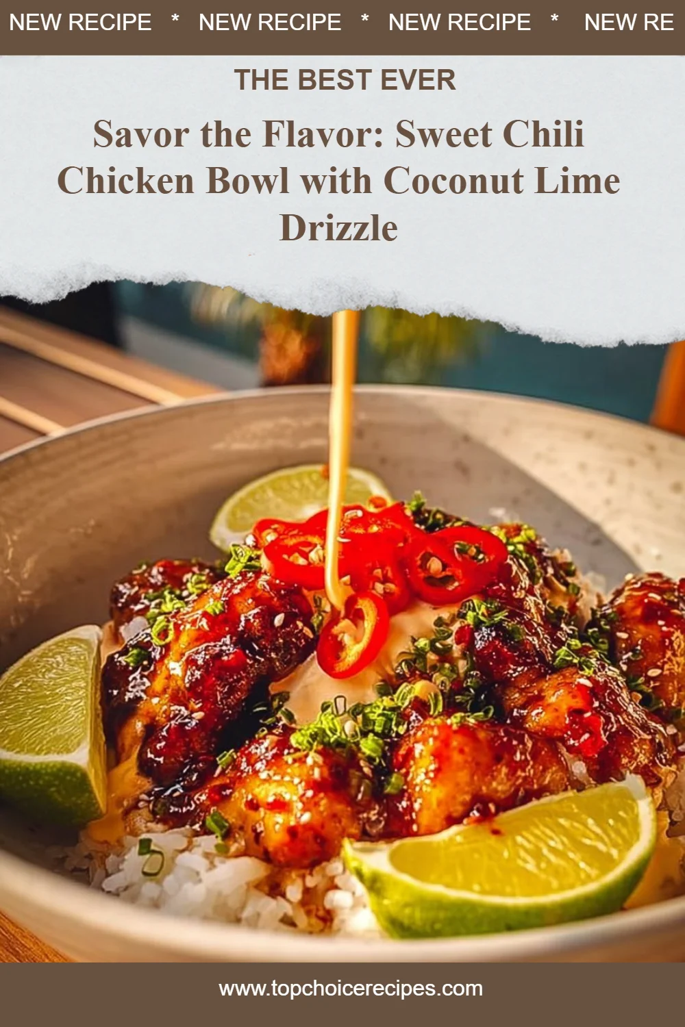 Sweet Chili Chicken Bowl with Coconut Lime Drizzle