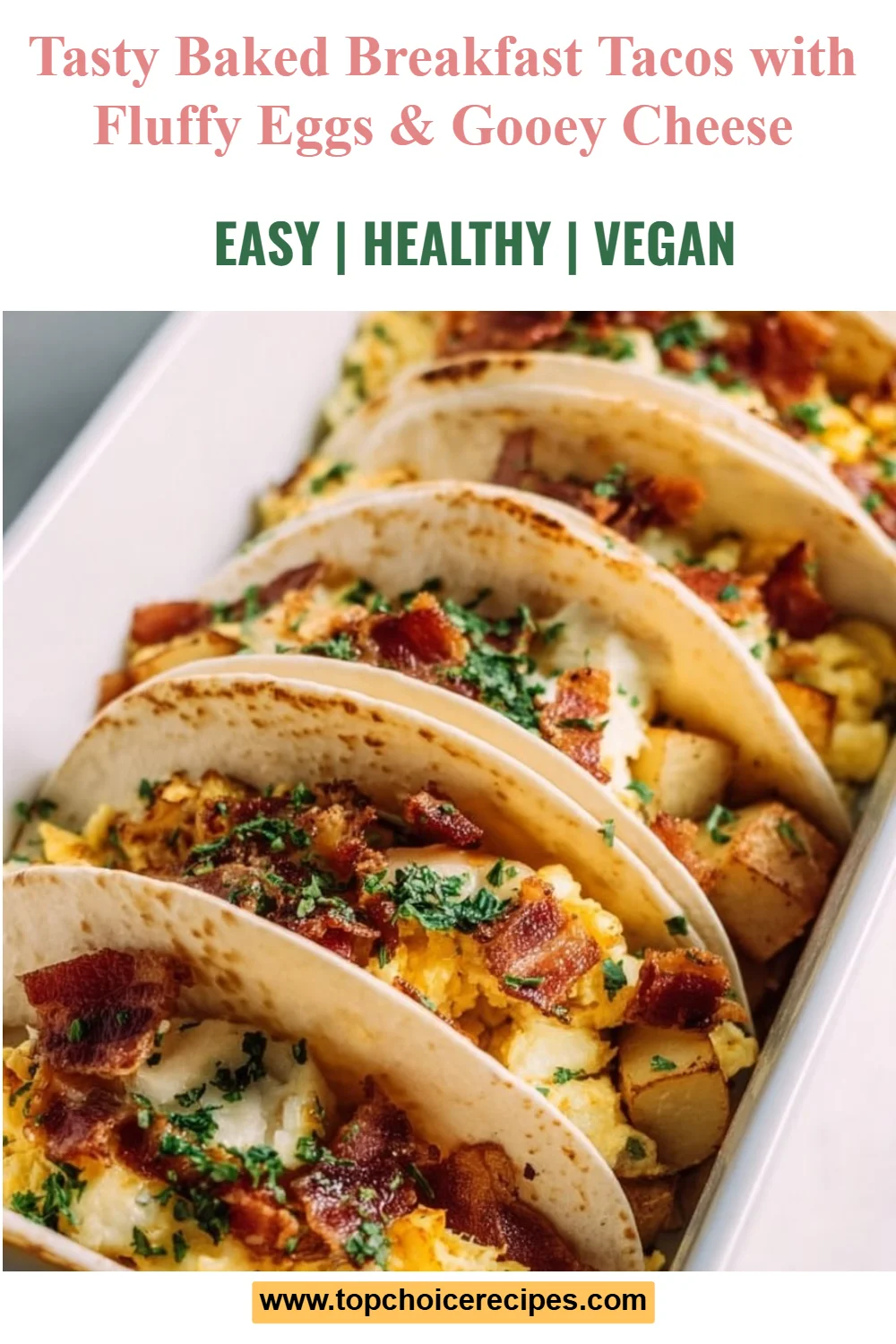 Tasty Baked Breakfast Tacos 5 Tasty Baked Breakfast Tacos