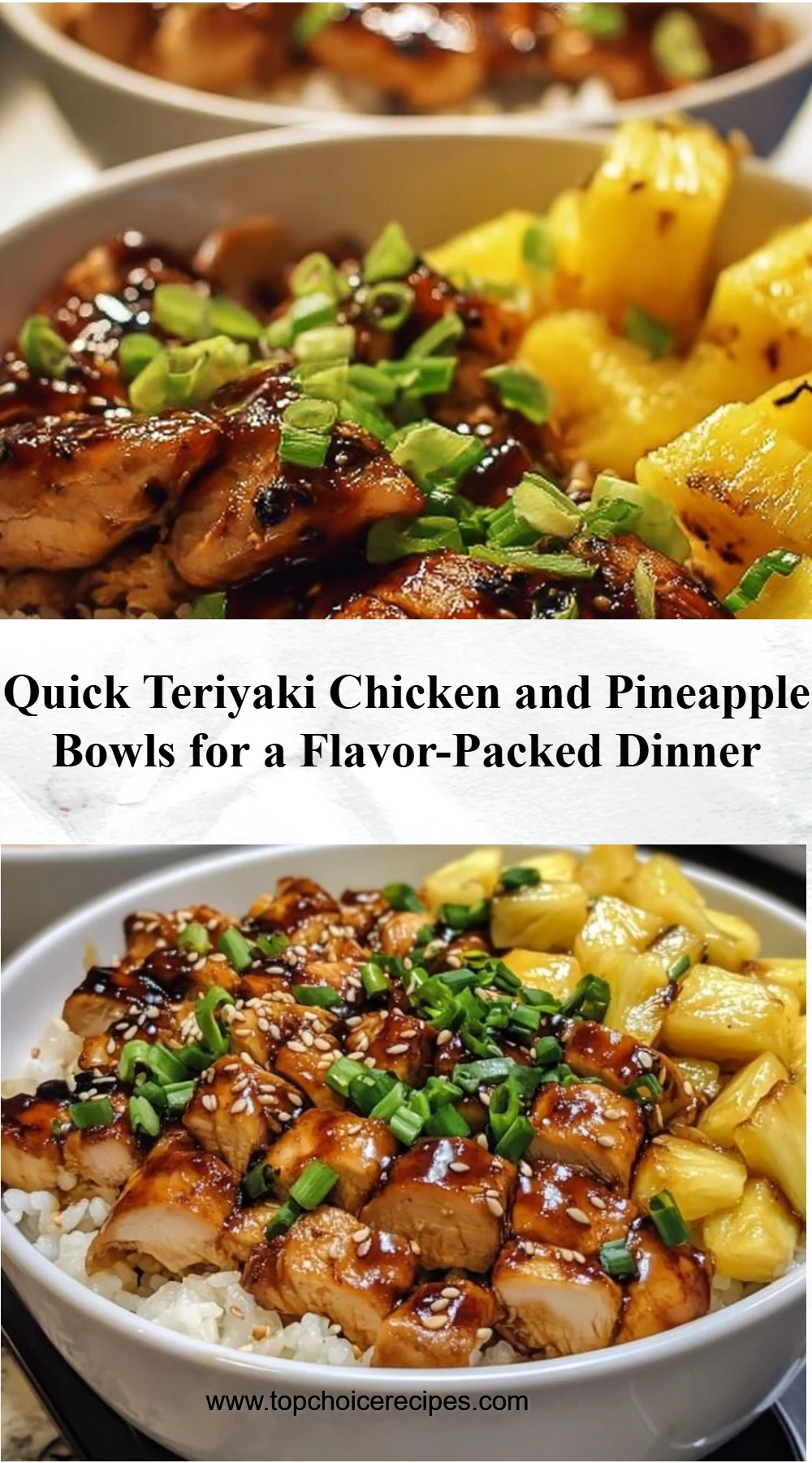 Teriyaki Chicken and Pineapple Bowls 5 Teriyaki Chicken and Pineapple Bowls