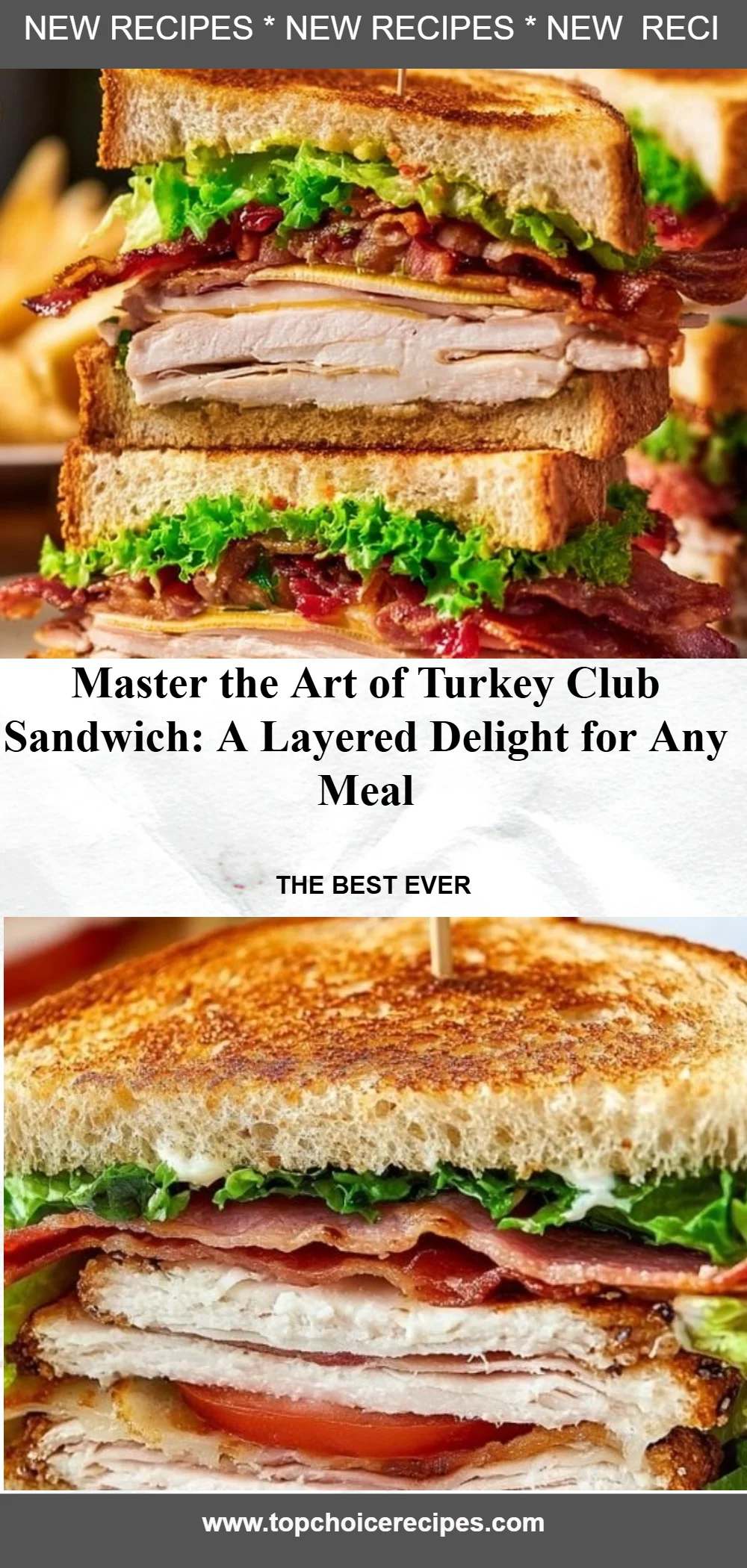 Turkey Club Sandwich: A Deliciously Layered Delight