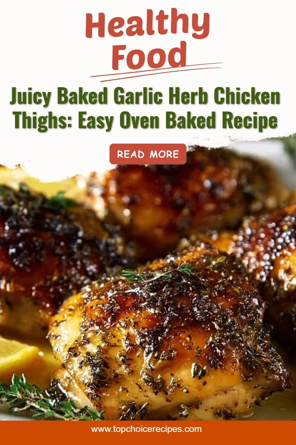 Baked Garlic Herb Chicken Thighs