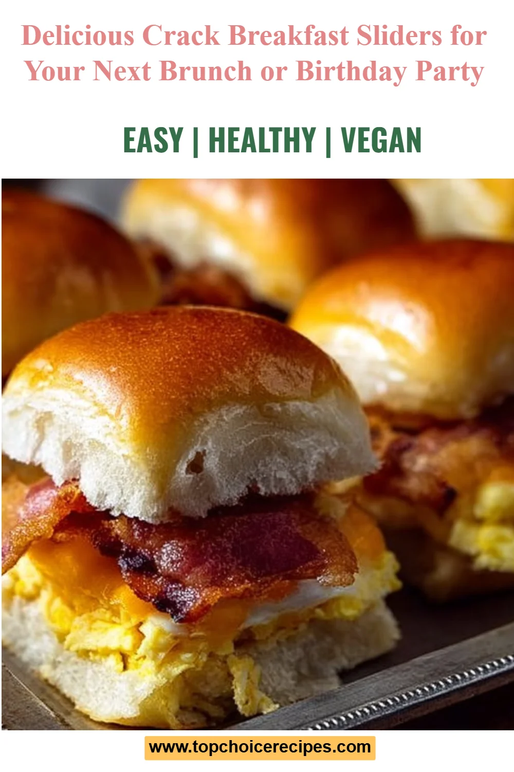 Crack Breakfast Sliders