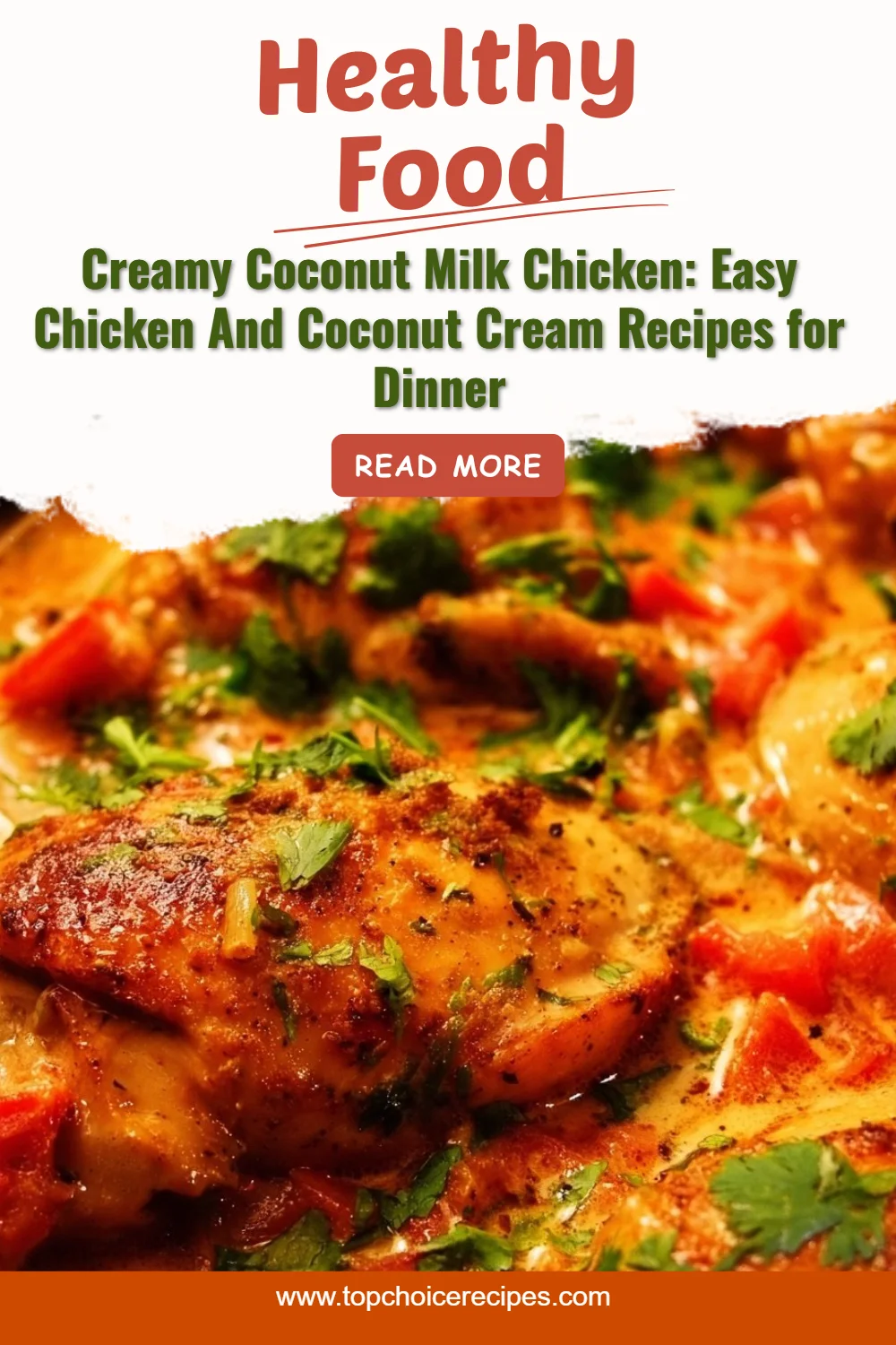 Creamy Coconut Milk Chicken