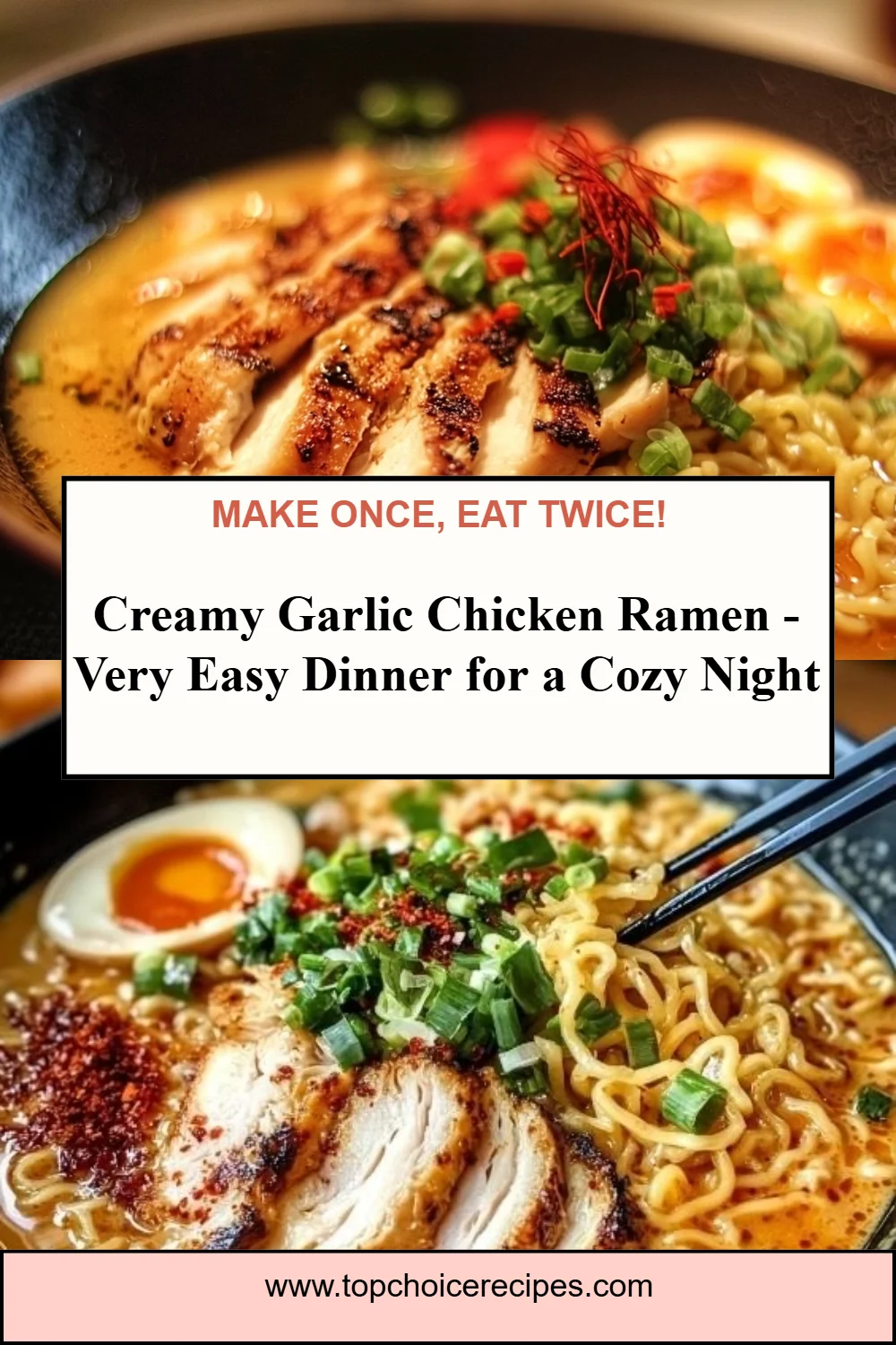 Creamy Garlic Chicken Ramen