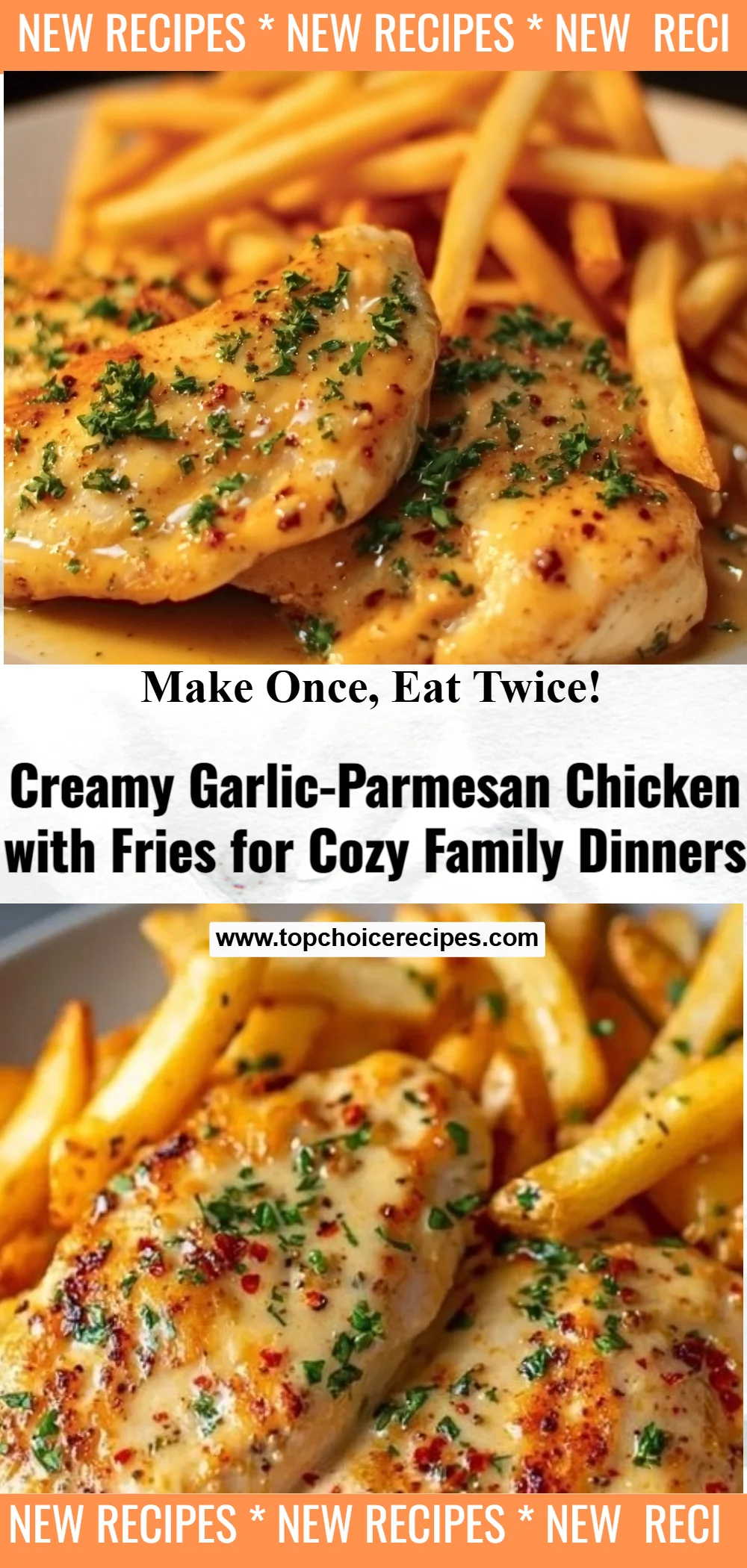 Creamy Garlic-Parmesan Chicken with Fries
