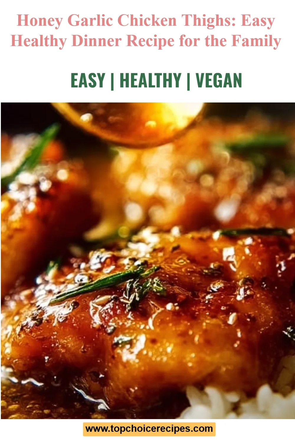 Honey Garlic Chicken Thighs 5 Honey Garlic Chicken Thighs