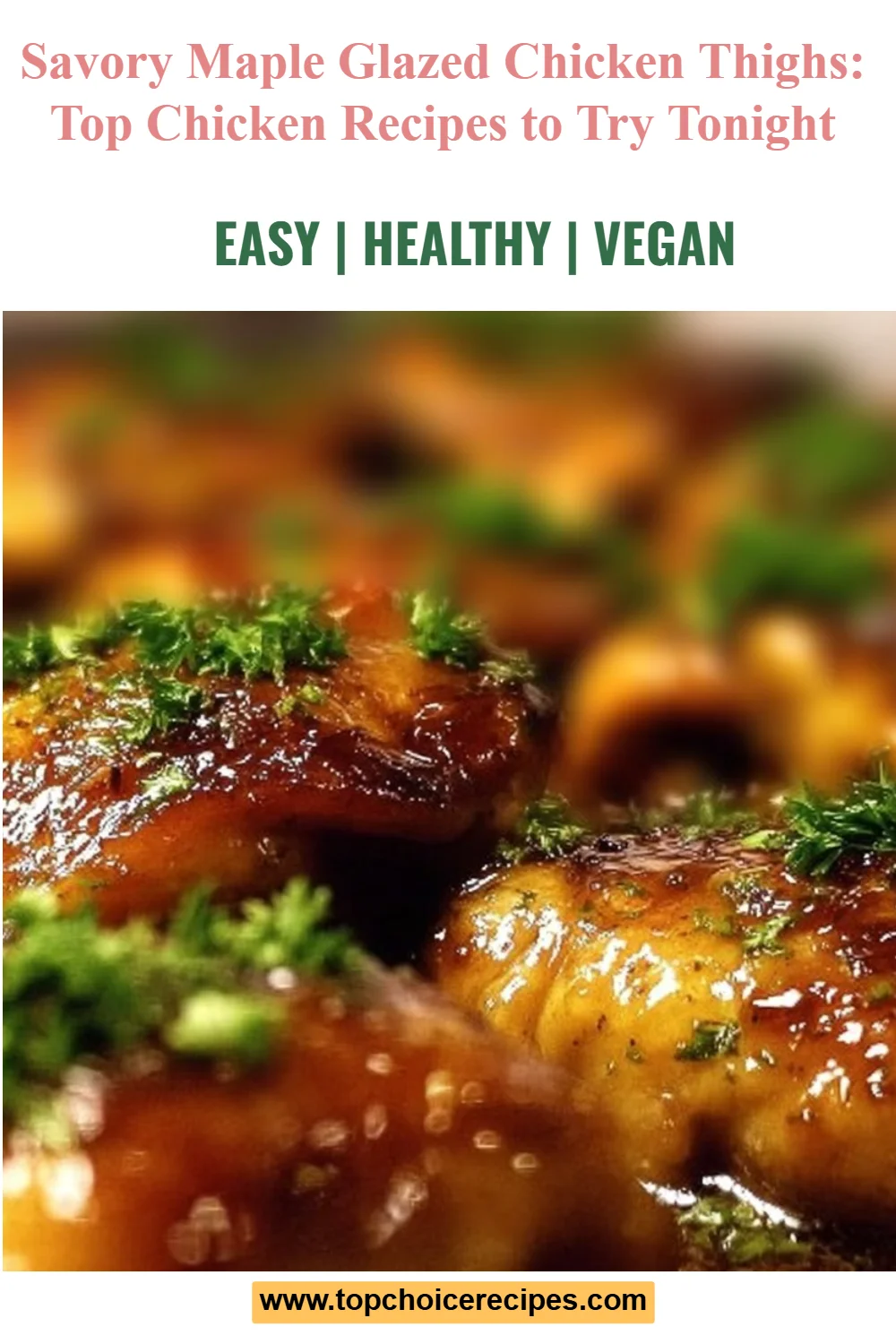 Maple Glazed Chicken Thighs