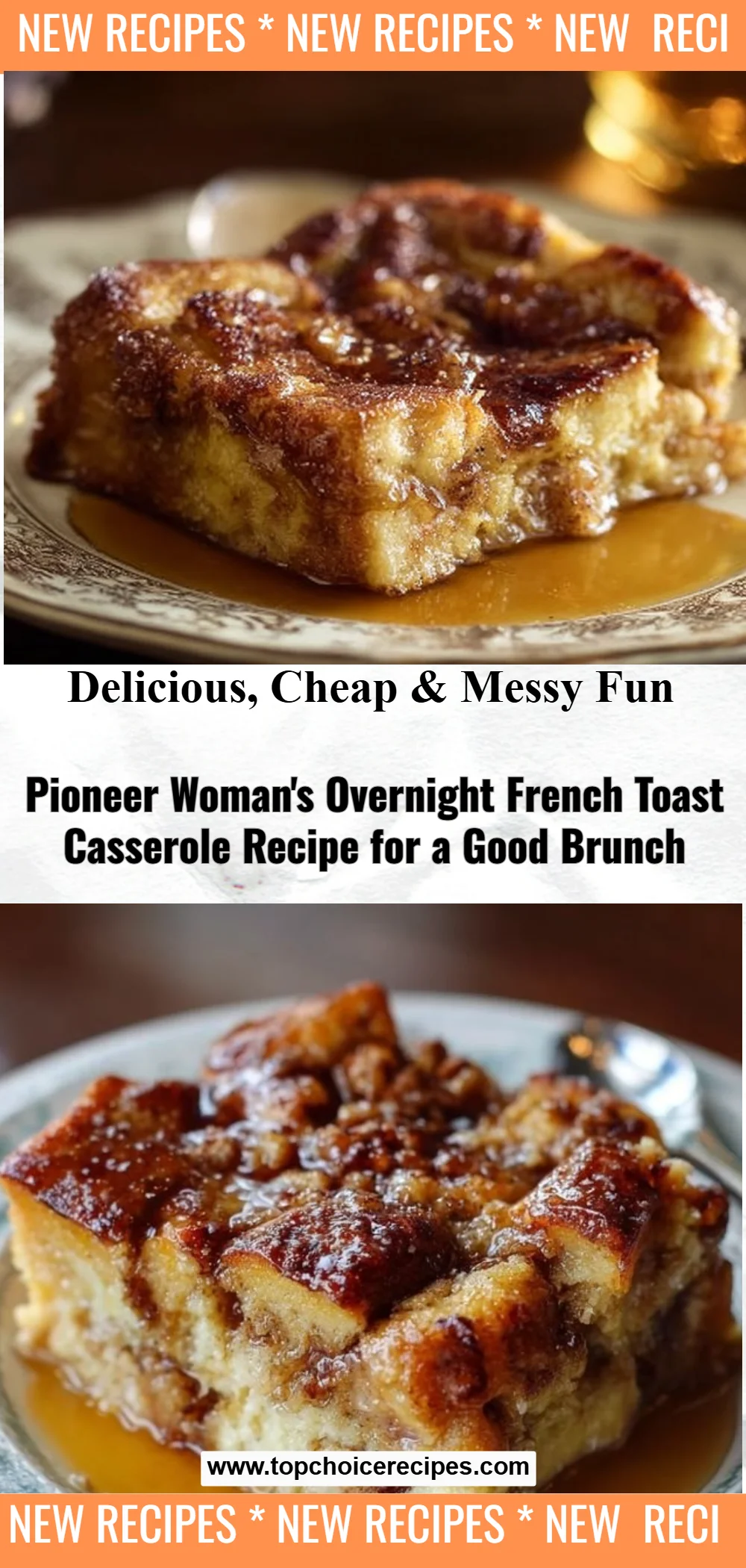 Pioneer Woman's French Toast Casserole