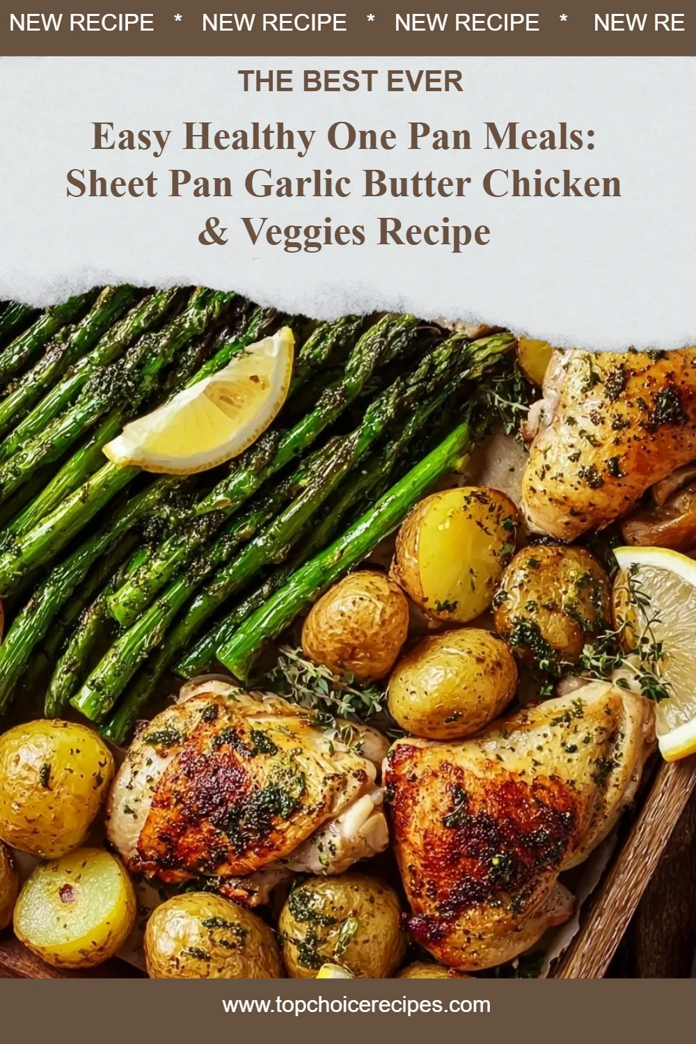 Sheet Pan Garlic Butter Chicken and Veggies