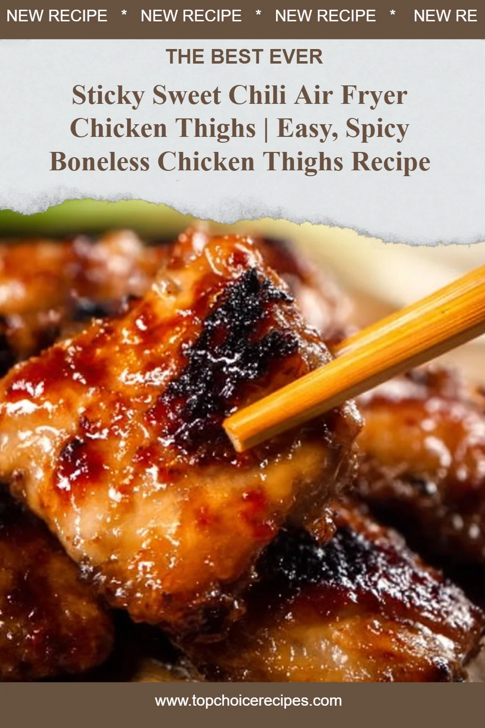 Sticky Sweet Chili Chicken Thighs