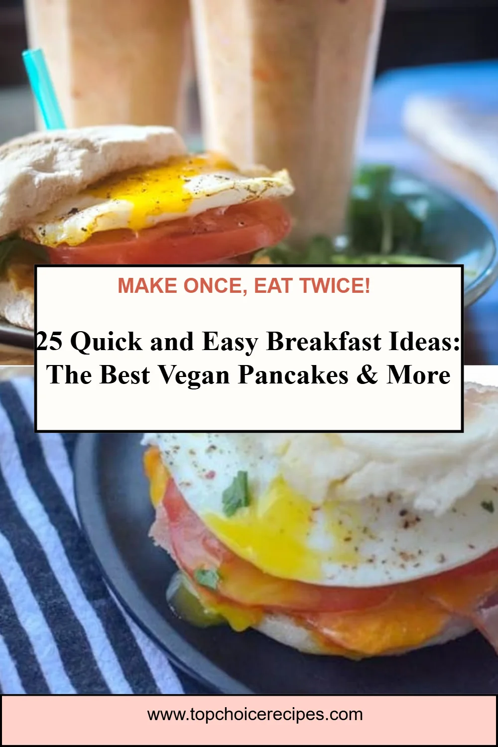 25 Simple and Easy Breakfast Recipes