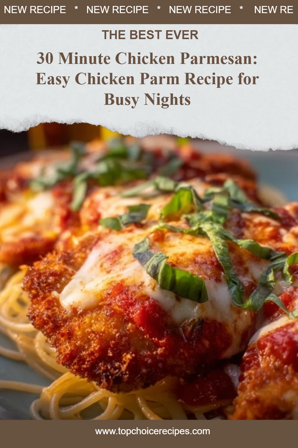 30 Minute Chicken Parmesan
