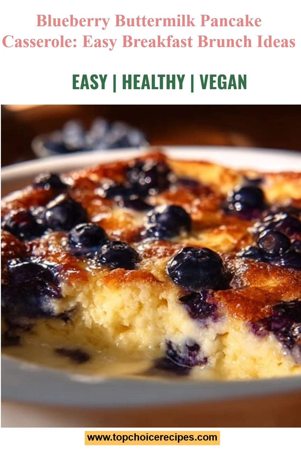 Blueberry Buttermilk Pancake Casserole