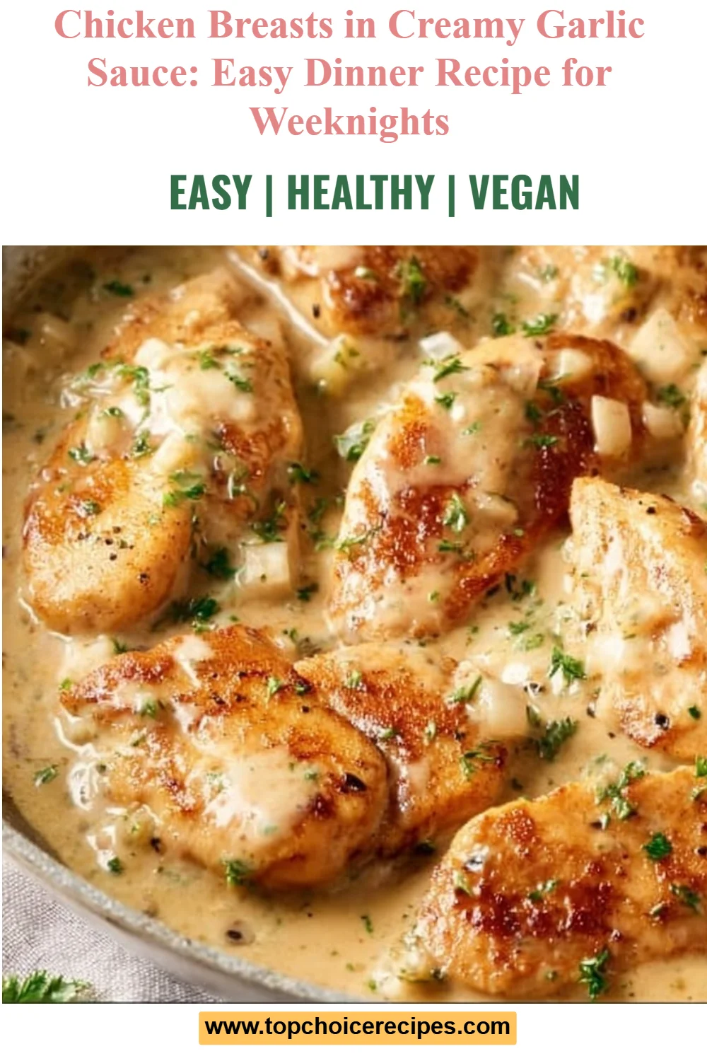 Chicken Breasts in Creamy Garlic Sauce 6 Chicken Breasts in Creamy Garlic Sauce