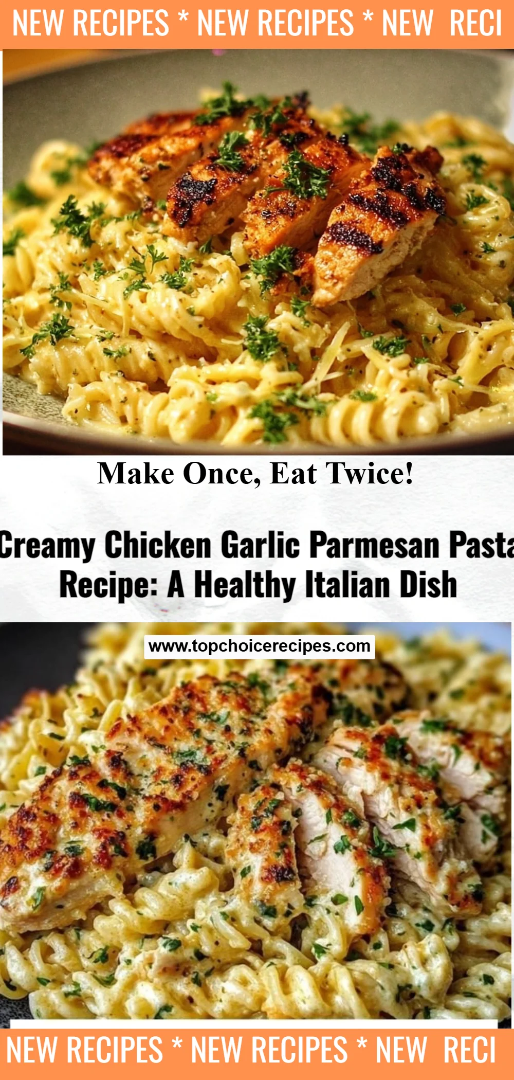 Creamy Chicken Garlic Parmesan Pasta