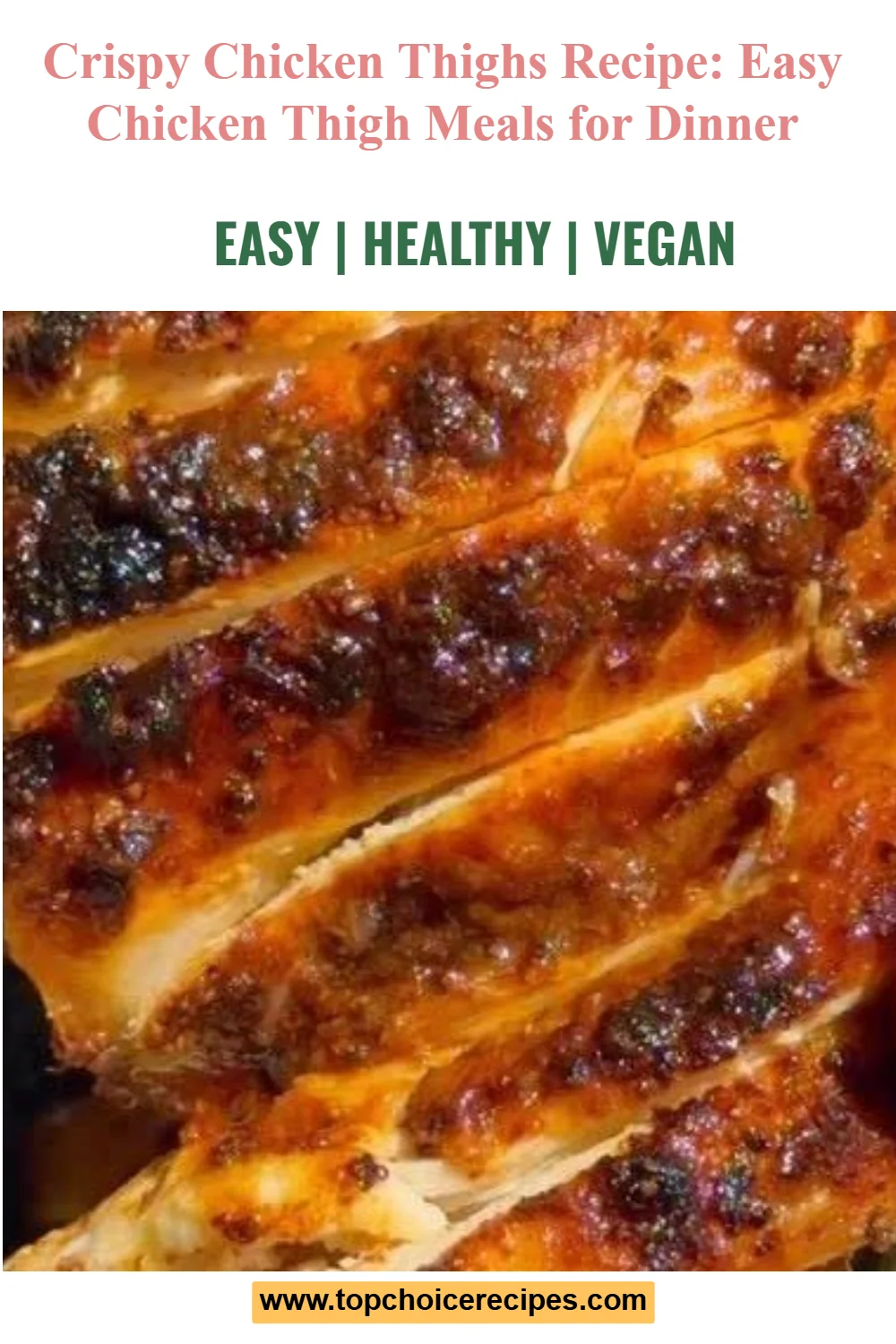 Crispy Chicken Thighs