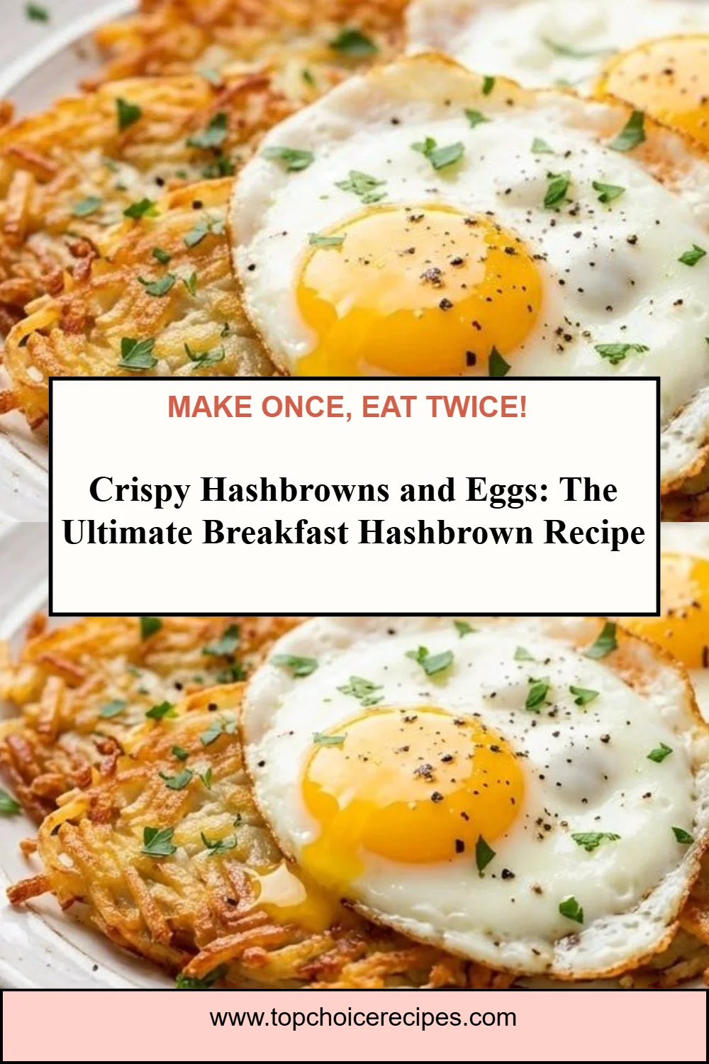 Crispy Hashbrowns and Eggs