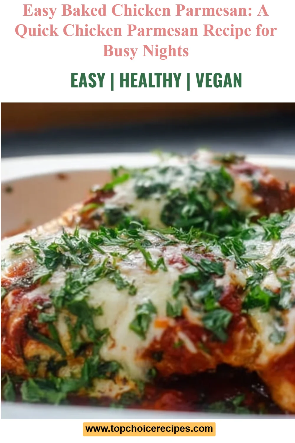 Easy Baked Chicken Parmesan 5 Easy Baked Chicken Parmesan