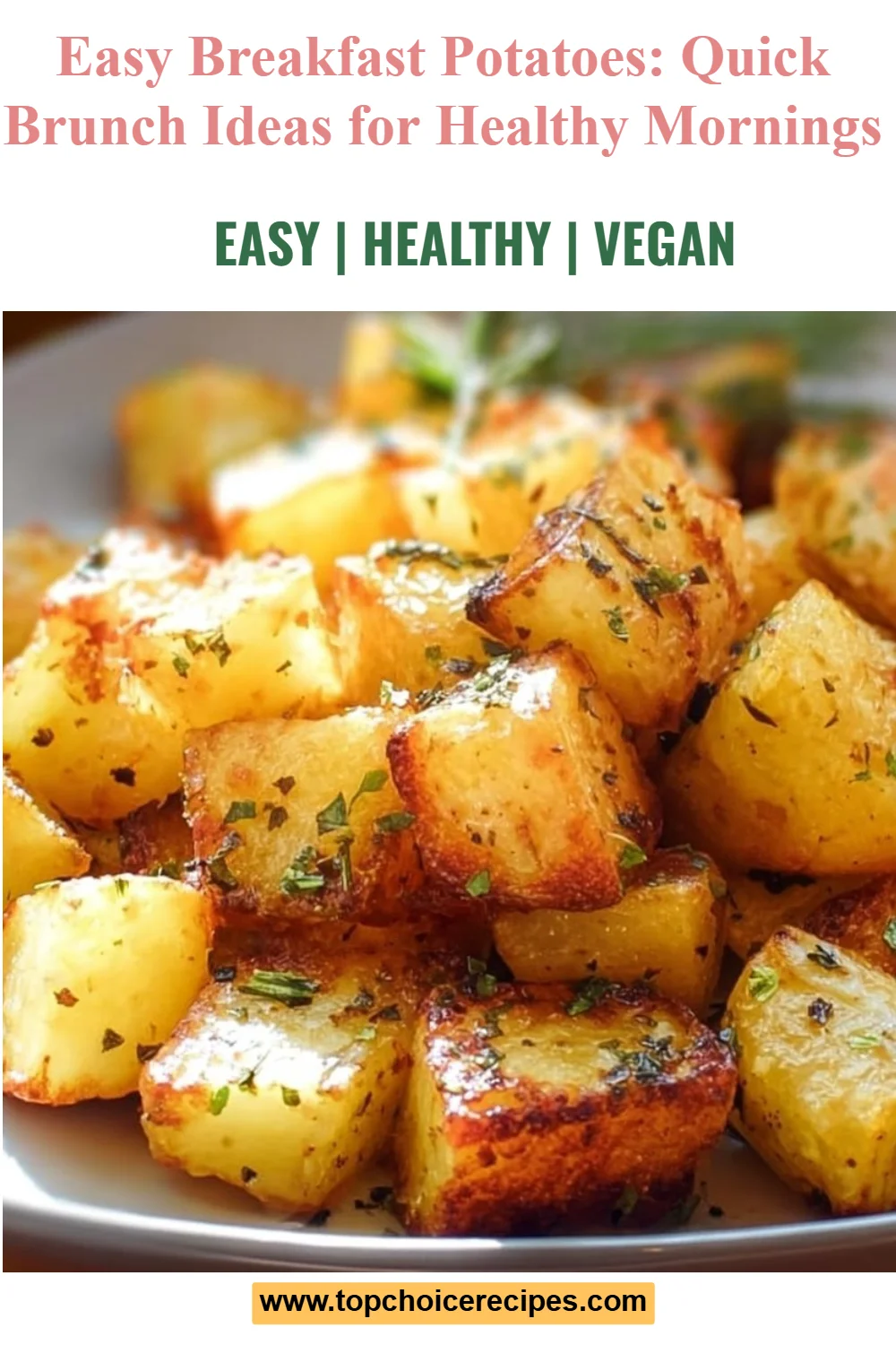 Easy Breakfast Potatoes