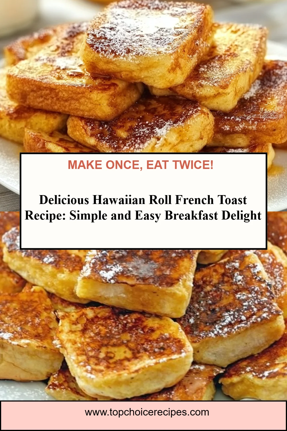 Hawaiian Roll French Toast 6 Hawaiian Roll French Toast