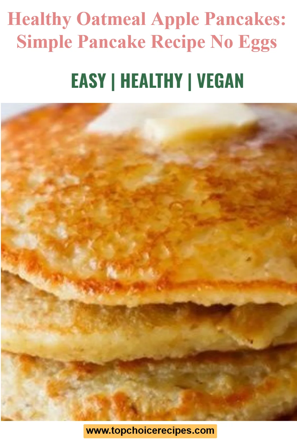 Healthy Oatmeal Apple Pancakes 5 Healthy Oatmeal Apple Pancakes
