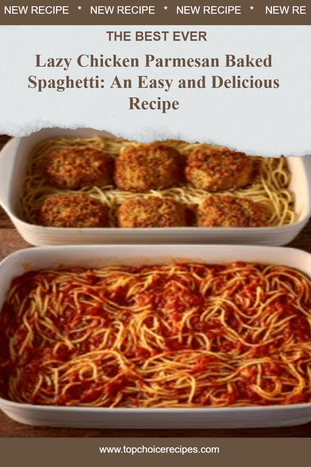 Lazy Chicken Parmesan Baked Spaghetti