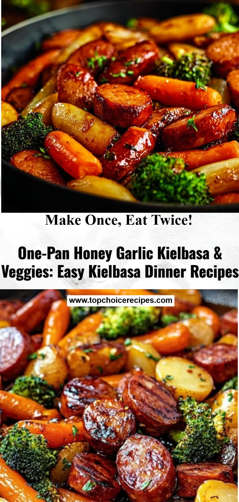 One-Pan Honey Garlic Kielbasa & Veggies