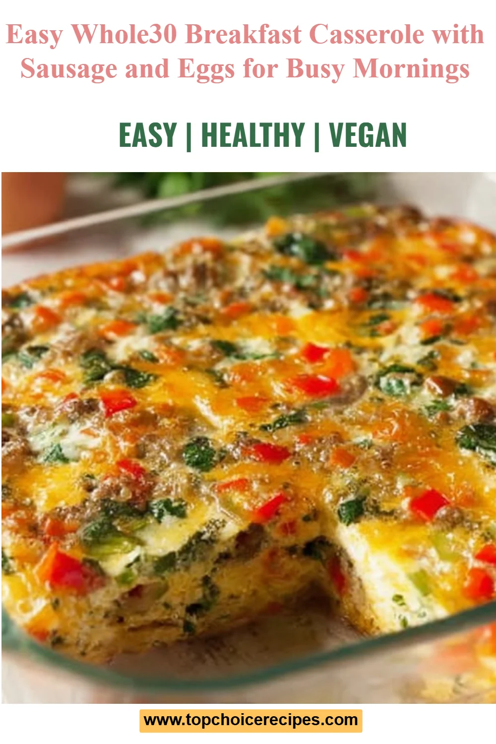 Sausage and Egg Whole30 Breakfast Casserole